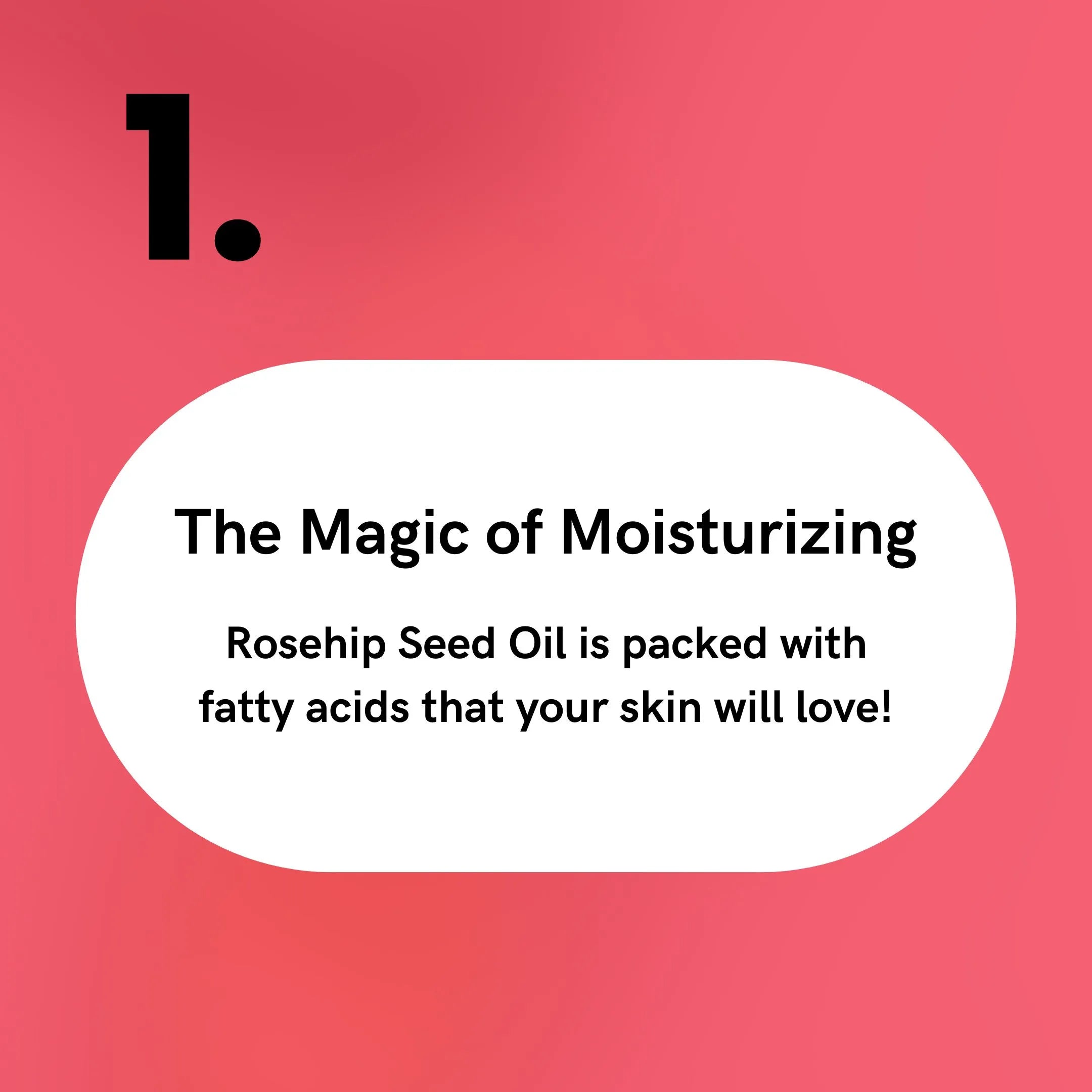 Rosehip Seed Oil - The Magic of Moisturizing