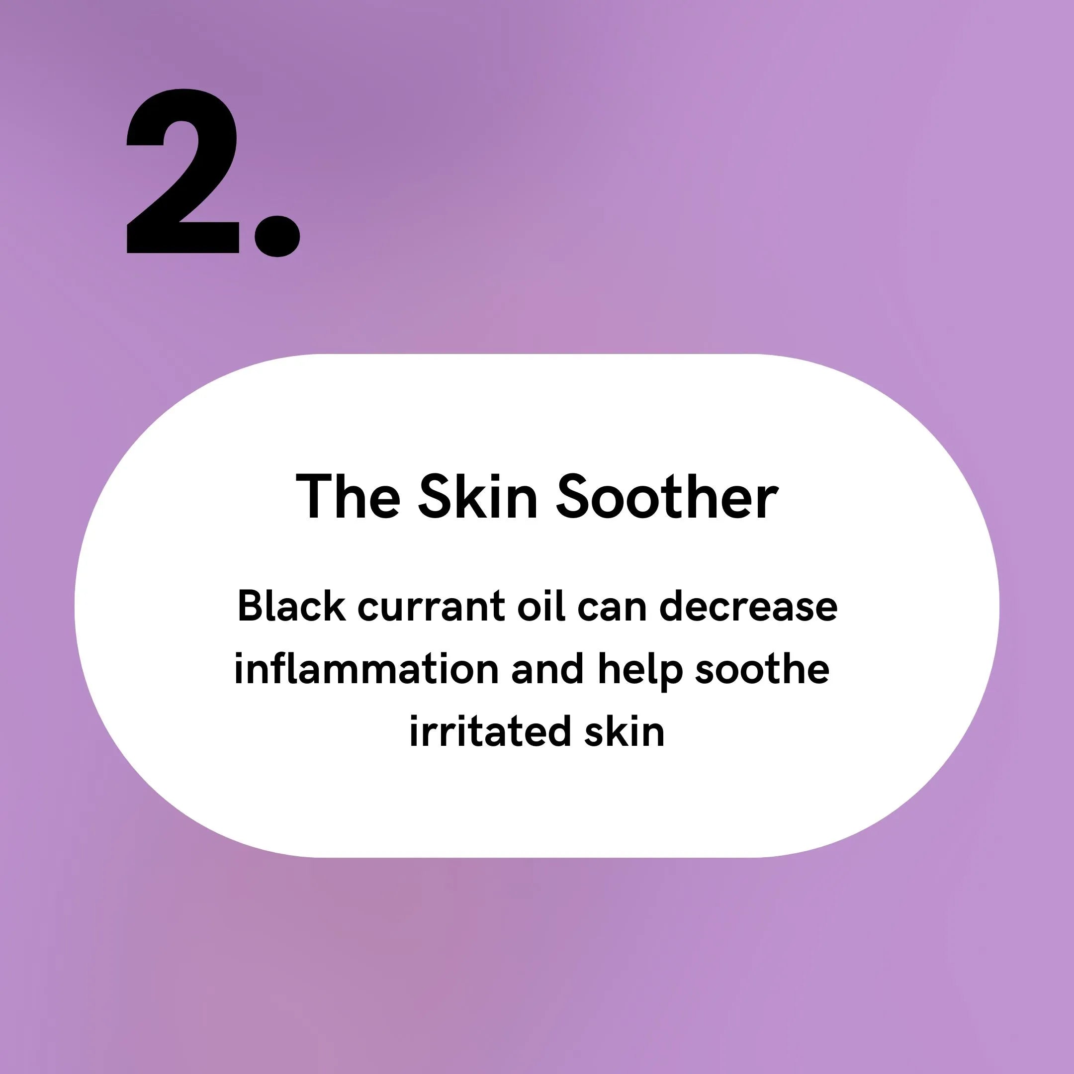 Black Currant - The Skin Soother