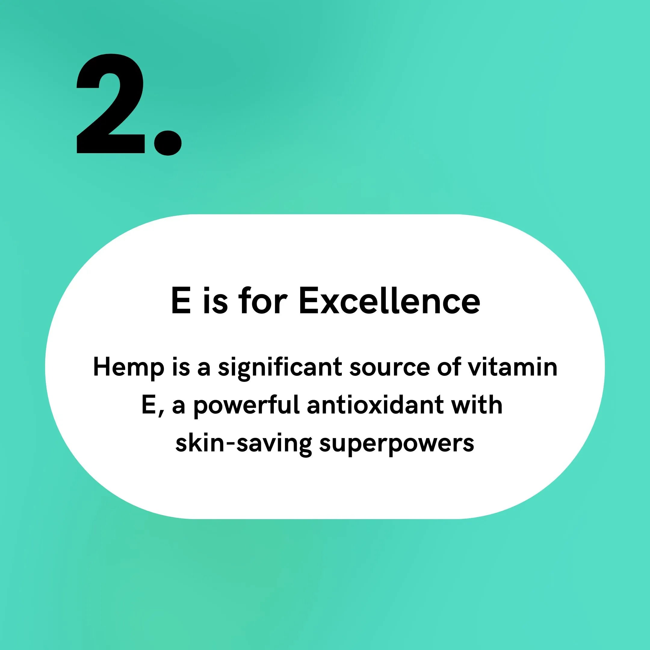 Hemp Seed Oil - E is for Excellence